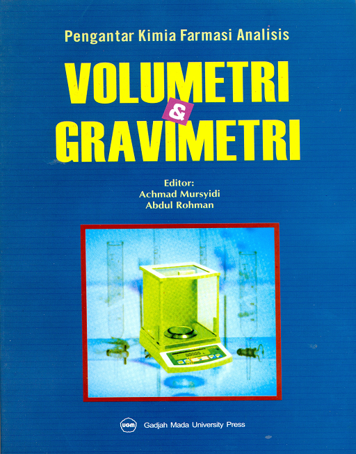 Cover Pengantar Kimia Farmasi Analisis Volumetri & Gravimetri :  - / Achmad Mursyidi