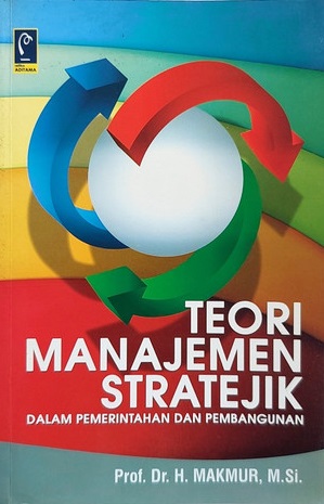 Cover Teori Manajemen Stratejik :  - / Makmur