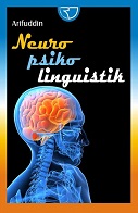 Cover Neuropsikolinguistik :  - / Arifuddin