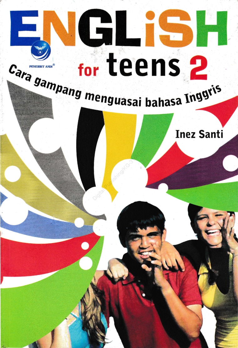 Cover English For Teens 2 Cara Gampang Menguasai Bahasa Inggris :  - / Inez Santi