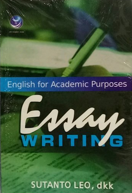 Cover English For Academic Purpose :  Essay Writing / Susanto Leo