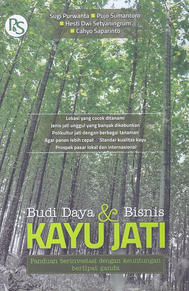 Cover Budi Daya & Bisnis Kayu Jati :  - / Sugi Purwanta
