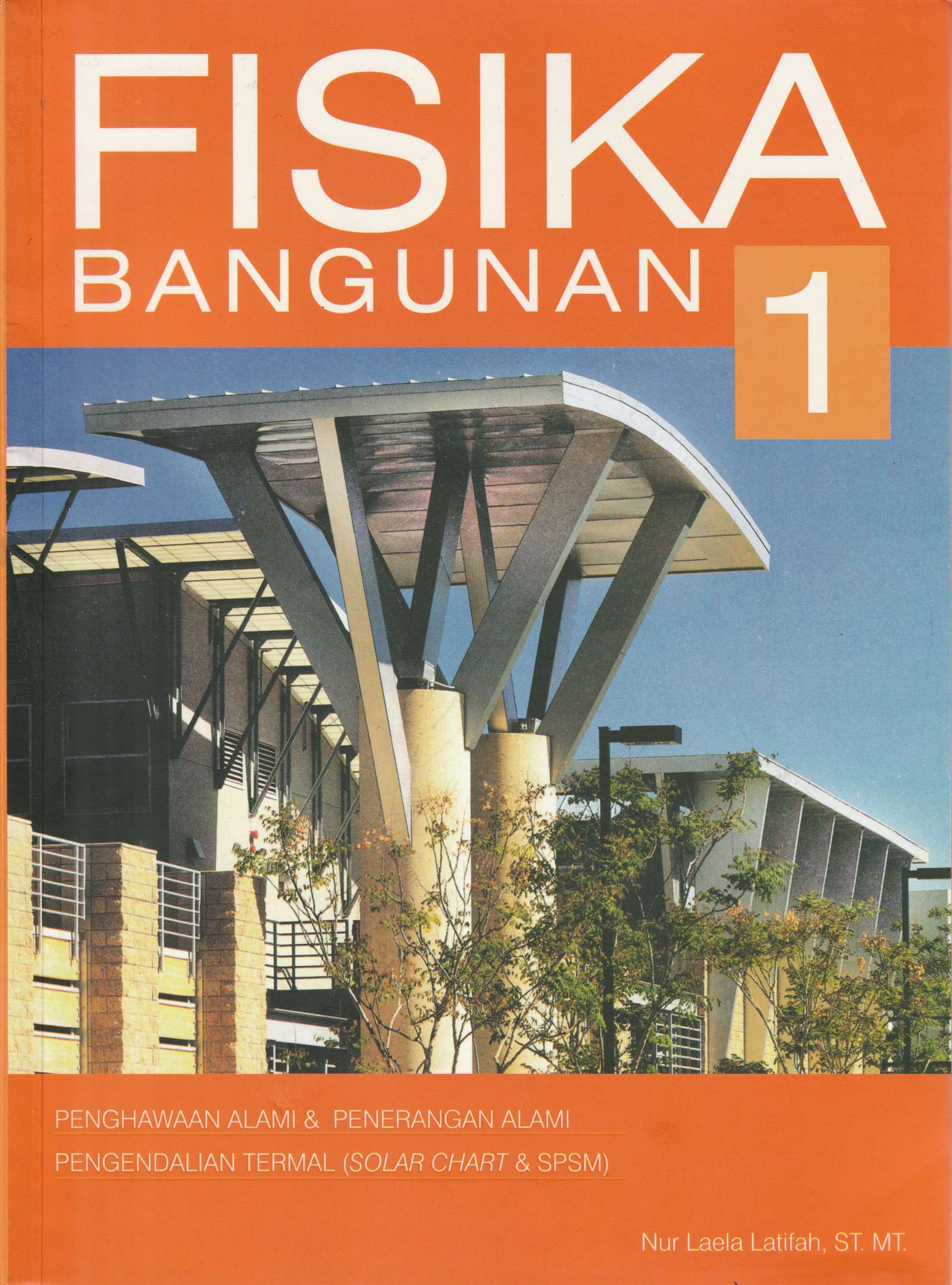 Cover Fisika Bangunan 1 / Nur Laela Latifah