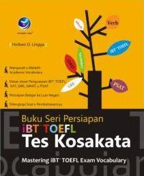 Cover Buku Seri Persiapan iBT TOEFL Tes Kosakata Mastering iBT TOEFL Vocabulary / Hotben D. Lingga