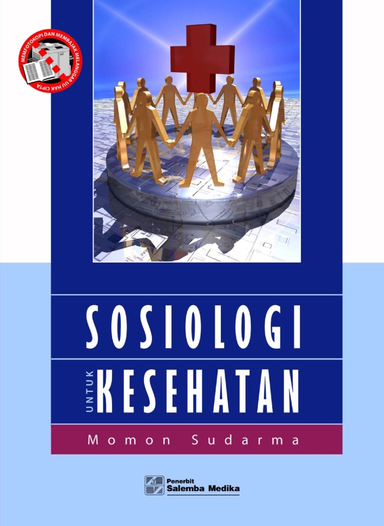 Cover Sosiologi Untuk Kesehatan :  - / Momon Sudarma
