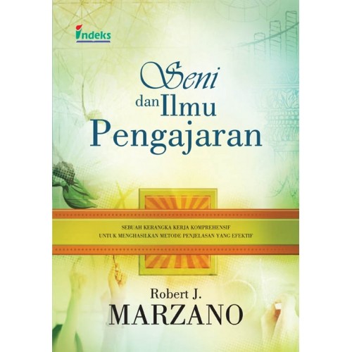 Cover Seni dan Ilmu Pengajaran :  - / Robert J Marzano