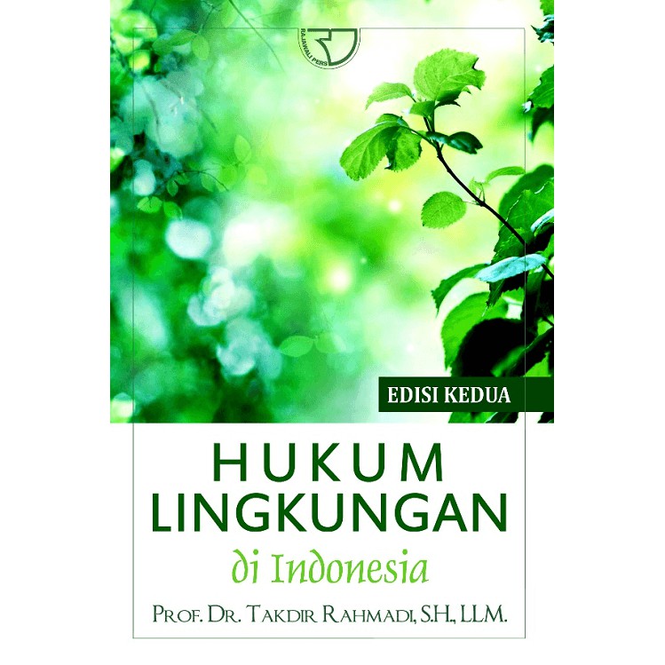 Cover Hukum Lingkungan :  di Indonesia / Takdir Rahmadi
