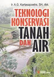 Cover Teknologi Konservasi Tanah dan Air / Kartasapoetra