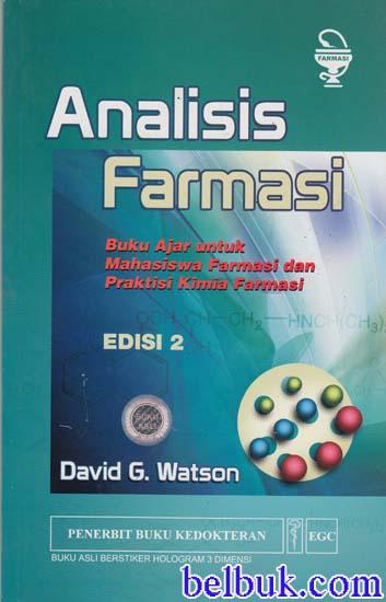Cover Analisis Farmasi :  Buku Ajar Untuk Mahasiswa Farmasi dan Praktisi Kimia Farmasi / David G. Watson
