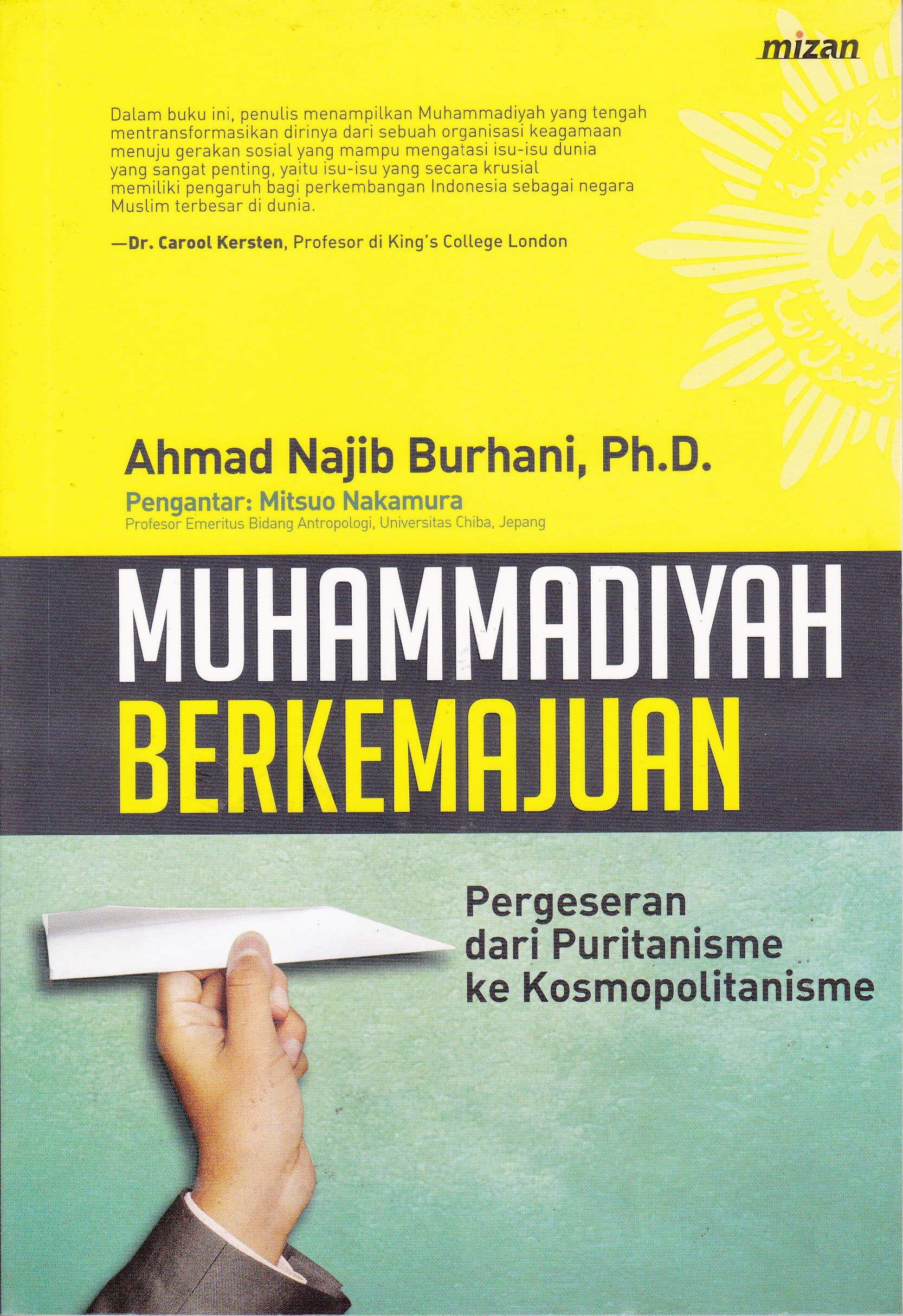 Cover Muhammadiyah Berkemajuan :  Pergeseran dari Puritanisme ke Kosmopolitanisme / Ahmad Najib Burhani