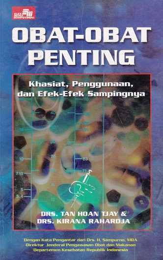Cover Obat - obat penting :  Khasiat, penggunaan, dan efek-efek sampingnya / Tan Hoan Tjay