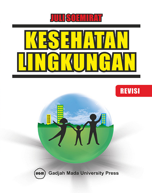 Cover Kesehatan Lingkungan :  - / Juli Soemirat