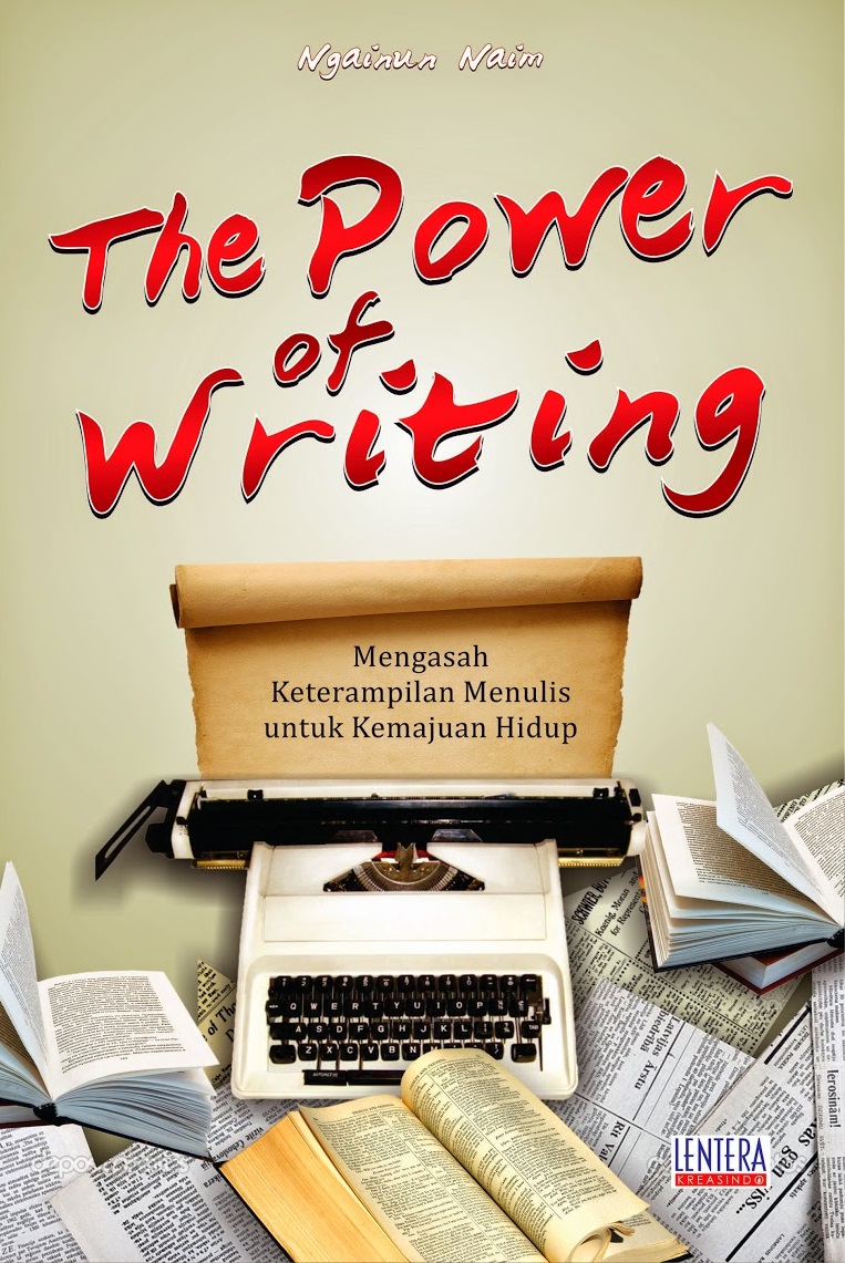 Cover The Power of writing :  - / Ngainun Naim