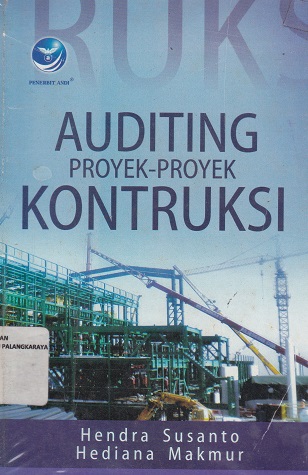 Cover Auditing Proyek-proyek Kontruksi :  - / Hendra Susanto