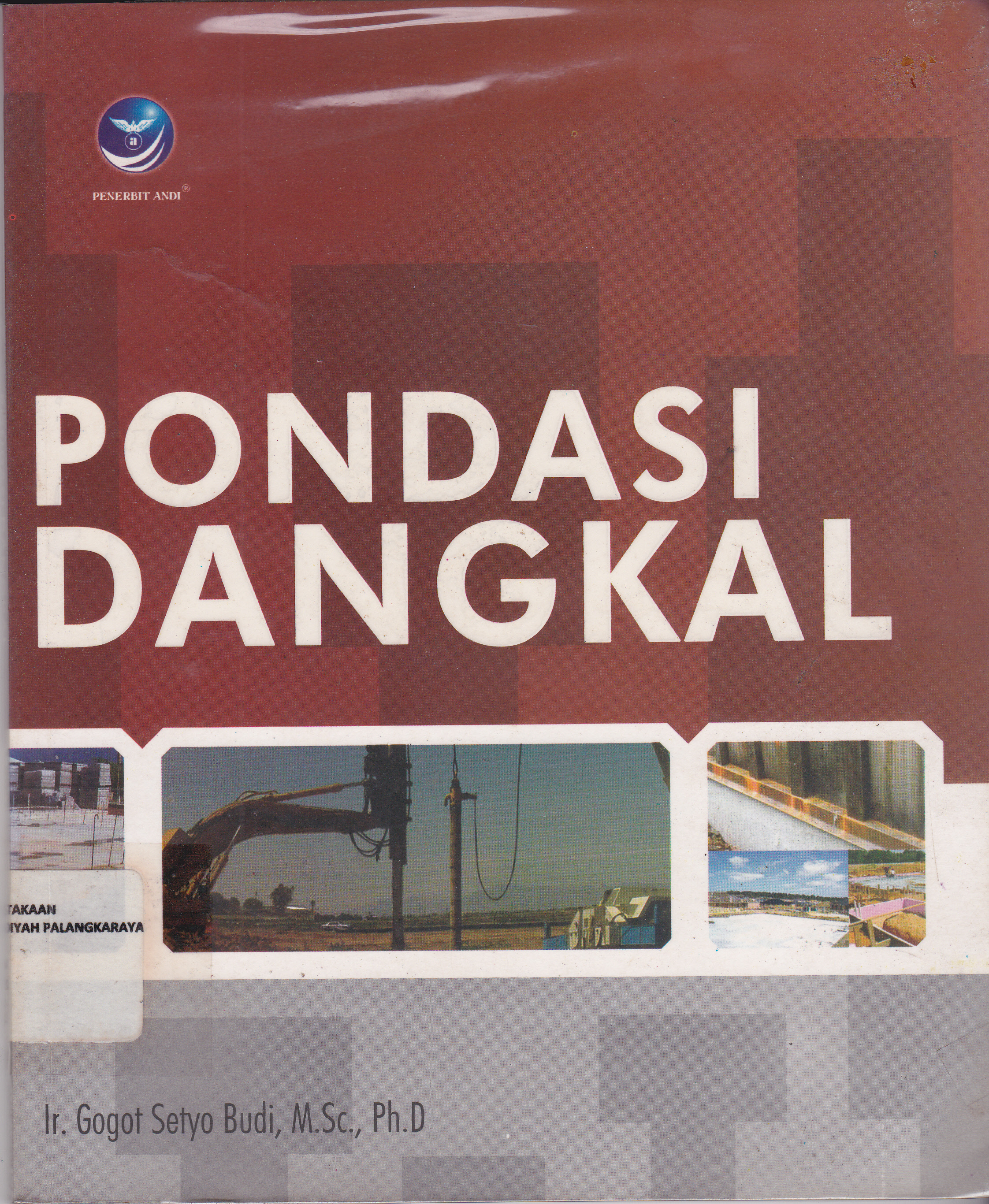 Cover Pondasi Dangkal :  - / Gogot Setyo Budi