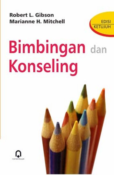 Cover Bimbingan dan Konseling :  - / Robert L Gibson