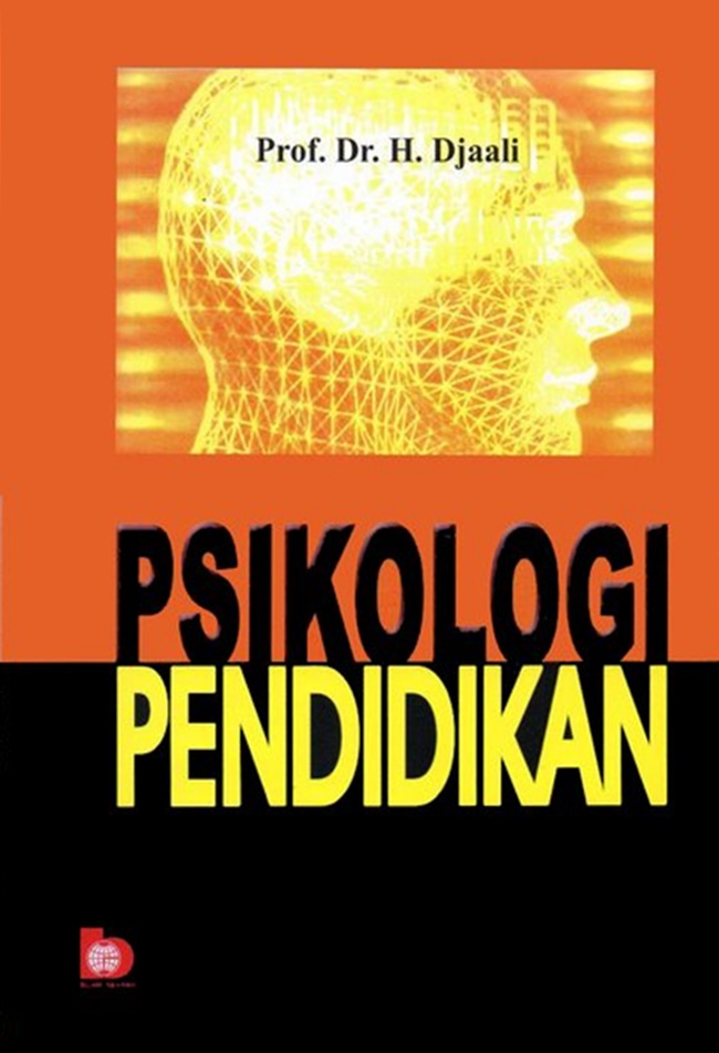 Cover Psikologi Pendidikan :  - / Djaali