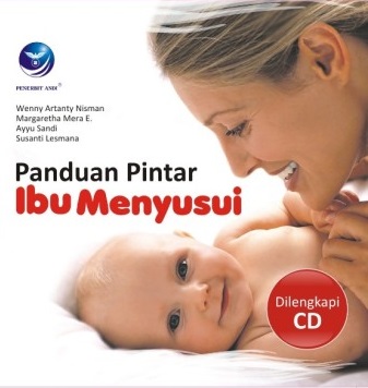 Cover Panduan pintat ibu menyusui :  - / Wenny Artanty Nisman