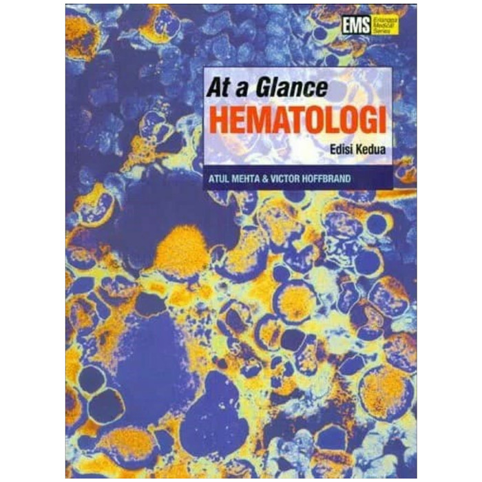 Cover At a Glance Hematologi :  Edisi Kedua / Atul Mehta