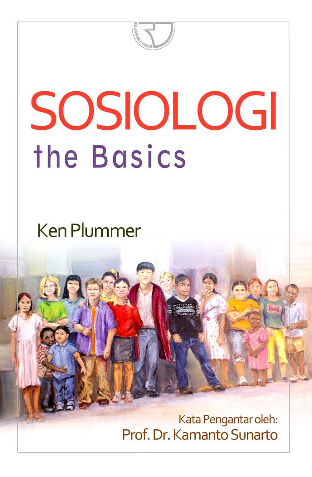 Cover Sosiologi The Basics :  - / Ken Plummer
