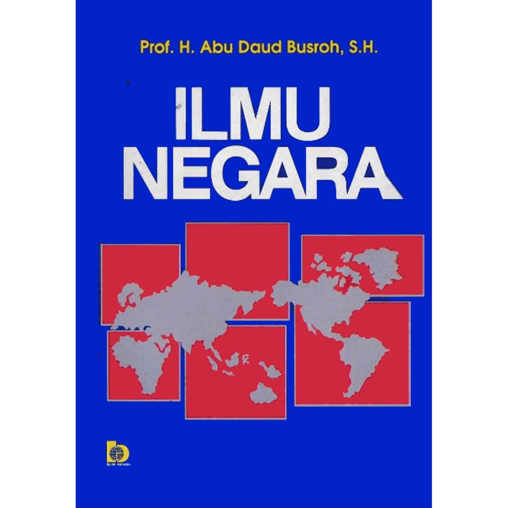 Cover Ilmu negara :  - / Abu Daud Busroh