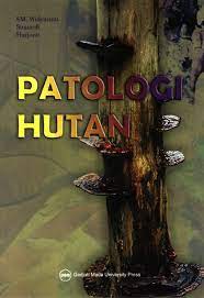 Cover Patologi Hutan :  - / Widyastuti