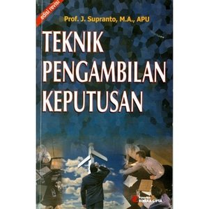 Cover Teknik pengambilan keputusan :  - / Supranto
