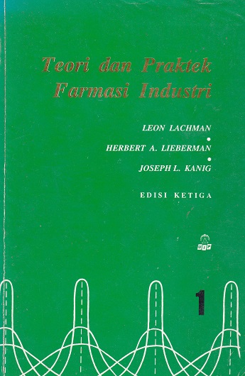 Cover Teori dan Praktek Farmasi Industri / Leon Lachman