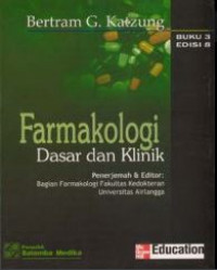 Cover Farmakologi Dasar dan Klinik :  Buku 3 Edisi 8 / Bertram G. Katzung