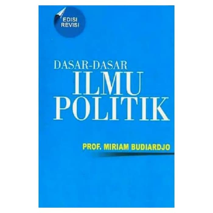 Cover Dasar-dasar Ilmu Politik :  - / Miriam Budiardjo