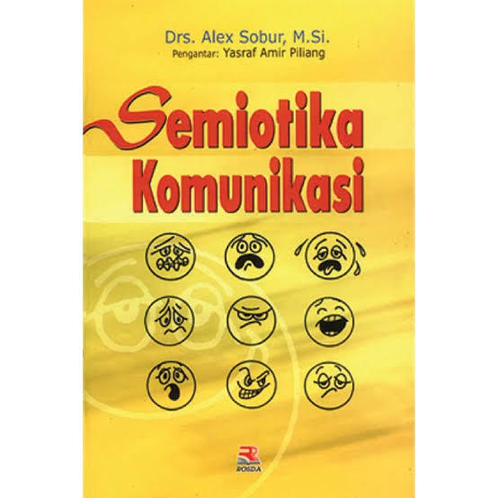 Cover Semiotika Komunikasi / Alex Sobur