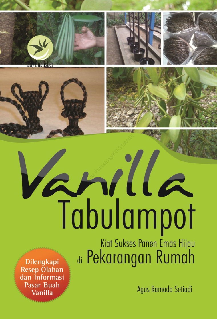 Cover Vanilla tabulampot :  Kiat sukses panen emas hijau di pekarangan rumah / Agus Ramada Setiadi