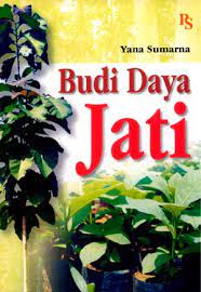 Cover Budi daya jati :  - / Yana Sumarna