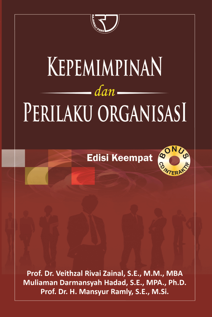 Cover Kepemimpinan dan Perilaku Organisasi :  Edisi Keempat / Veithzal Rivai