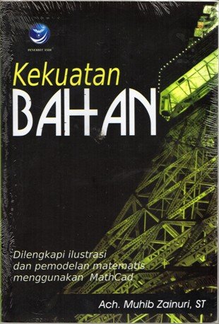 Cover Kekuatan bahan :  - / Muhib Zainuri