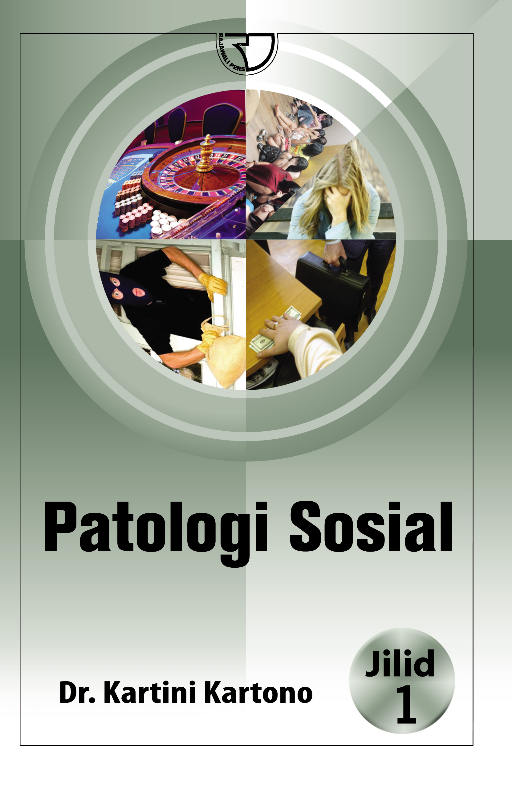 Cover Patologi Sosial / Kartini Kartono
