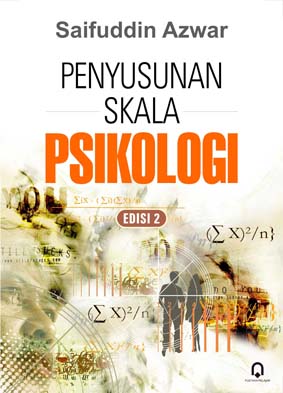 Cover Penyusunan Skala Psikologi :  Edisi 2 / Saifuddin Azwar