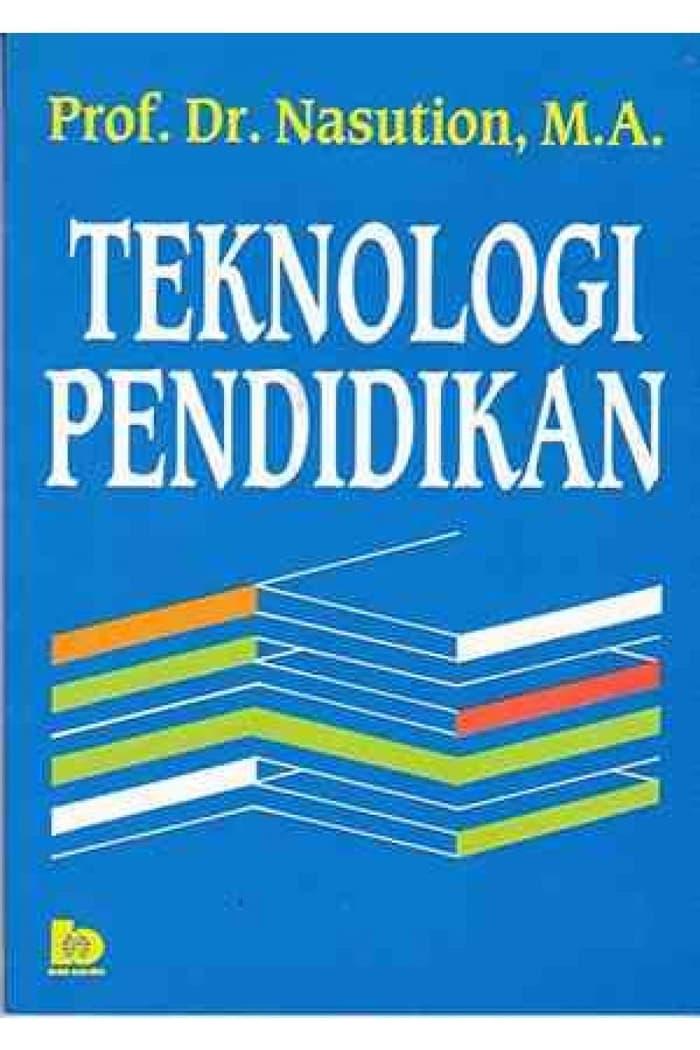 Cover Teknologi pendidikan :  - / Nasution