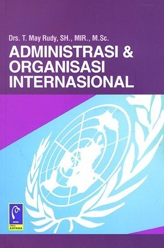 Cover Administrasi & Organisasi internasional :  - / T May Rudy