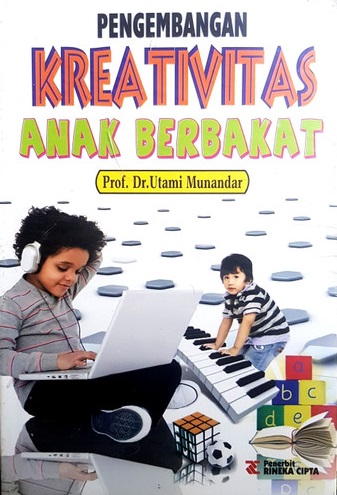 Cover Pengembangan kreativitas anak berbakat :  - / Utami Munandar
