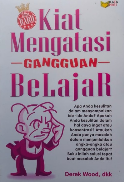Cover Kiat mengatasi gangguan belajar :  - / Derek Wood