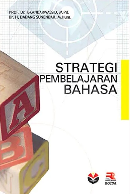 Cover Strategi pembelajaran bahasa :  - / Iskandarwassid