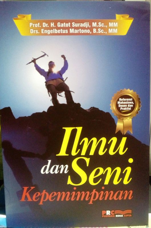Cover Ilmu dan Seni Kepemimpinan :  - / Gatot Suradji