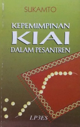Cover Kepemimpinan KIAI dalam Pesantren :  - / Sukamto