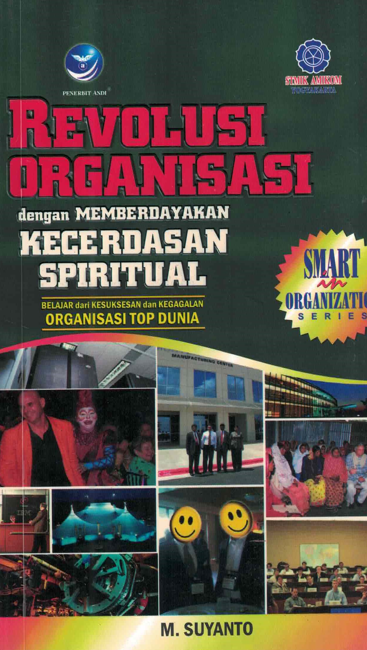 Cover Revolusi Organisasi dengan Memberdayakan Kecerdasan Spiritual :  Belajar dari Kesuksesan dan Kegagalan / M. Suyanto