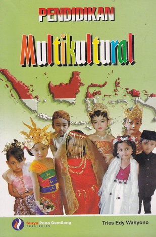 Cover Pendidikan Multikultural :  - / Tries Edy Wahyono