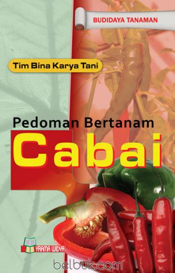 Cover Pedoman Bertanam Cabai / Tim Bina Karya Tani