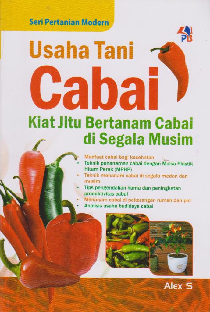 Cover Usaha Tani Cabai Kiat Jitu Bertanam Cabai di Segala Musim :  - / Alex S