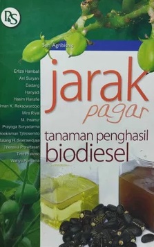 Cover Jarak Pagar Tanaman Penghasil Biodiesel :  - / Erliza Hambali