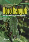 Cover Koro Benguk :  Budi Daya, Analisa Usaha Tani dan Pemanfaatnya / Juanda Jayasamudra